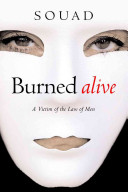 Burned alive : a victim of the law of men / Souad, in collaboration with Marie-Therese Cuny.