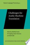 Challenges for Arabic Machine Translation.