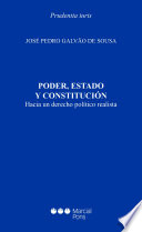 Poder, estado y constitucion : hacia un derecho politico realista /