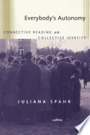 Everybody's autonomy : connective reading and collective identity /