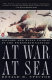 At war, at sea : sailors and naval warfare in the twentieth century /