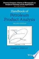 Handbook of petroleum product analysis /