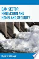 Dam sector protection and homeland security /