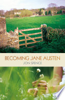 Becoming Jane Austen : a life / Jon Spence.