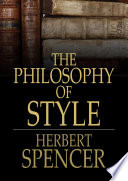 The philosophy of style /