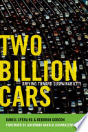 Two billion cars : driving toward sustainability /