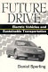 Future drive : electric vehicles and sustainable transportation / Daniel Sperling ; with contributions from Mark A. Delucchi, Patricia M. Davis, and A.F. Burke.