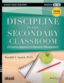 Discipline in the secondary classroom a positive approach to behavior management /