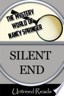 Silent end / Nancy Springer.