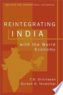 Reintegrating India with the world economy /