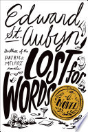 Lost for words / Edward St. Aubyn.