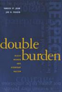 Double burden : Black women and everyday racism /