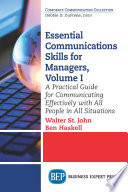 Essential communications skills for managers.