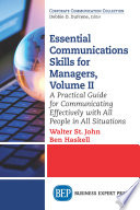 Essential communications skills for managers.