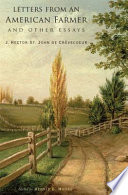 Letters from an American farmer and other essays / J. Hector St. John de Crèvecoeur ; edited and with an introduction by Dennis D. Moore.
