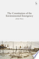 The constitution of the environmental emergency /