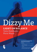 Dizzy me : light on balance /