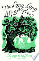 The long, long life of trees /