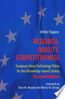 Research, quality, competitiveness : European Union technology policy for the knowledge-based society /