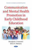 Communication and mental health promotion in early childhood education /