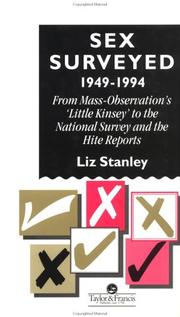 Sex surveyed, 1949-1994 : from Mass-Observation's "Little Kinsey" to the national survey and the Hite reports /