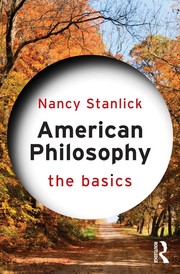 American philosophy the basics /