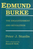 Edmund Burke : the enlightenment and revolution /