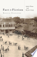 Fact in fiction : 1920s China and Ba Jin's Family / Kristin Stapleton.