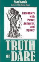 Truth or dare : encounters with power, authority, and mystery /