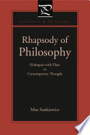 Rhapsody of philosophy : dialogues with Plato in contemporary thought /