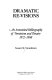 Dramatic re-visions : an annotated bibliography of feminism and theatre, 1972-1988 / Susan M. Steadman.