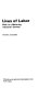 Lives of labor : work in a maturing industrial society /