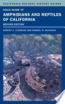 Field guide to amphibians and reptiles of California /