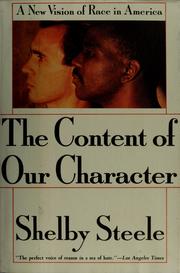 The content of our character : a new vision of race in America / Shelby Steele.