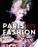 Paris Fashion : a Cultural History.