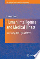 Human intelligence and medical illness : assessing the Flynn effect /