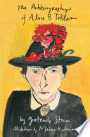 The autobiography of Alice B. Toklas / by Gertrude Stein ; illustrated by Maira Kalman.