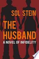 The husband : a novel of infidelity /