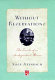 Without reservations : the travels of an independent woman / Alice Steinbach.