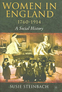 Women in England 1760-1914 : a social history /