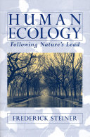 Human ecology : following nature's lead /