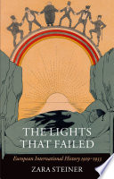 The lights that failed : European international history, 1919-1933 /