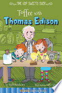 Toffee with thomas edison.