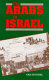 The Arabs in Israel / Ori Stendel.