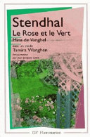 Le rose et le vert : Mina de Vanghel ; suivis de Tamira Wanghen et autres fragments inédits /