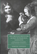 The limits of eroticism in post-Petrarchan narrative : conditional pleasure from Spenser to Marvell /