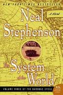 The system of the world / Neal Stephenson.