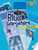 Blue everywhere /