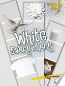 White everywhere /