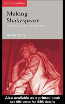 Making Shakespeare : from stage to page / Tiffany Stern.